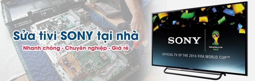 Dịch vụ sửa tivi Sony tại nhà