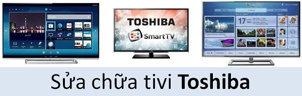 Chuyên nhận sửa Sửa Tivi Toshiba Tại Hà Nội 