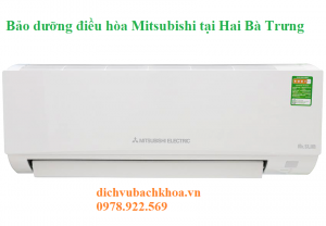 bảo dưỡng điều hòa Mitsubishi tại Hai Bà Trưng 