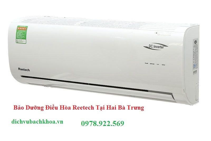 bảo Dưỡng Điều Hòa Reetech Tại Hai Bà Trưng 