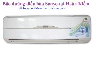 bảo dưỡng điều hòa Sanyo tại Hoàn Kiếm
