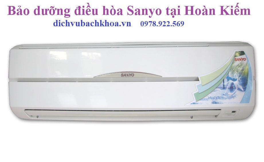 bảo dưỡng điều hòa Sanyo tại Hoàn Kiếm