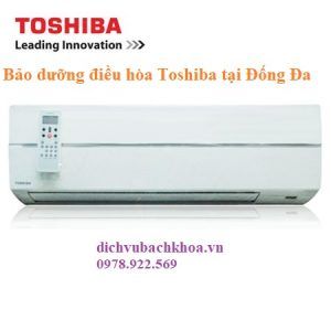 bảo dưỡng điều hòa Toshiba tại Đống Đa 