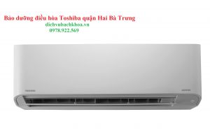 bảo dưỡng điều hòa Toshiba tại Hai Bà Trưng 