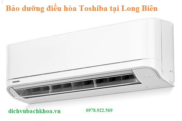 bảo dưỡng điều hòa Toshiba tại Long Biên