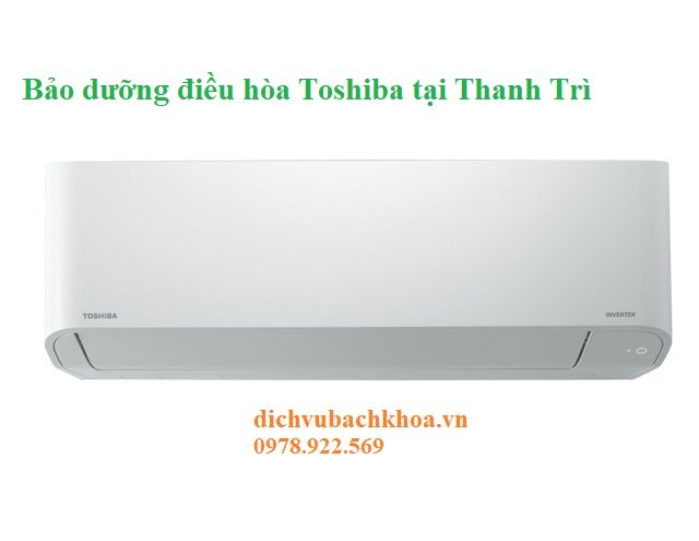 bảo dưỡng điều hòa Toshiba tại Thanh Trì