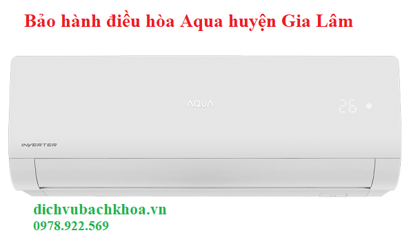 bảo hành điều hòa Aqua huyện Gia Lâm