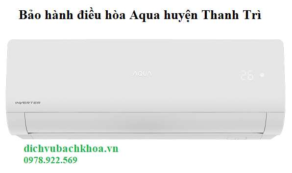 bảo hành điều hòa Aqua huyện Thanh Trì