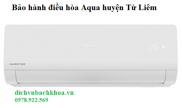 bảo hành điều hòa Aqua huyện Từ Liêm