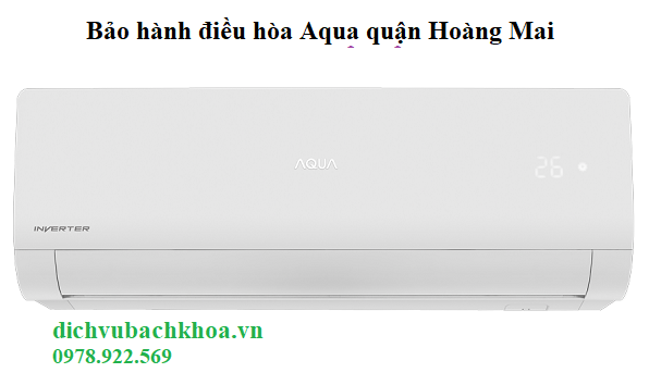 bảo hành điều hòa Aqua quận Hoàng Mai