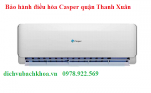 bảo hành điều hòa Casper quận Thanh Xuân