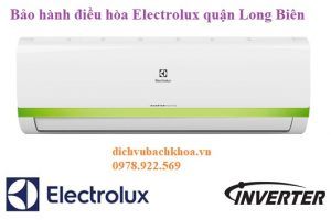 bảo Hành Điều Hòa Electrolux quận Long Biên
