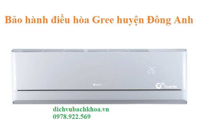 bảo Hành Điều Hòa Gree huyện Đông Anh