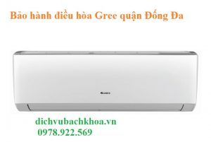 bảo Hành Điều Hòa Gree quận Đống Đa