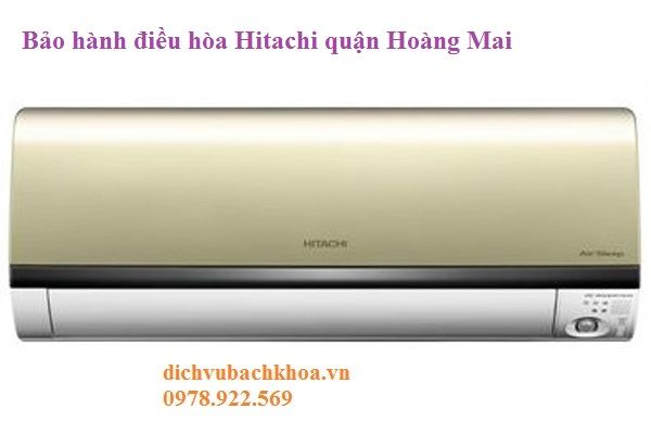 bảo hành điều hòa Hitachi quận Hoàng Mai