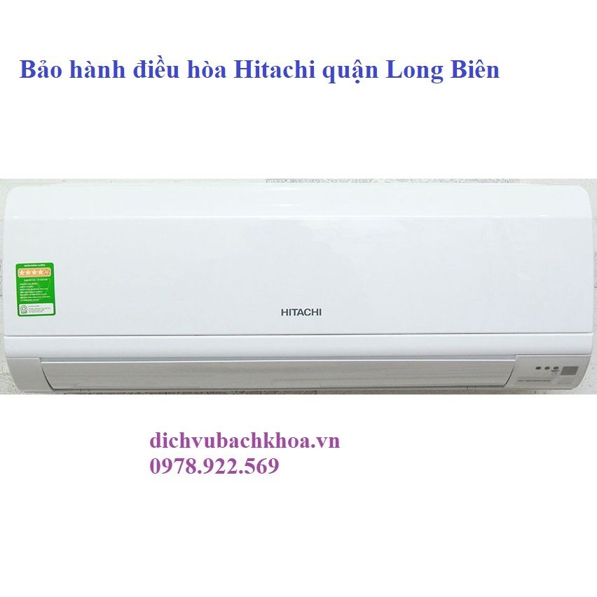 bảo Hành Điều Hòa Hitachi quận Long Biên