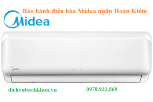 bảo hành điều hòa Midea quận Hoàn Kiếm