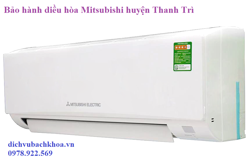 bảo hành điều hòa Mitsubishi huyện Thanh Trì
