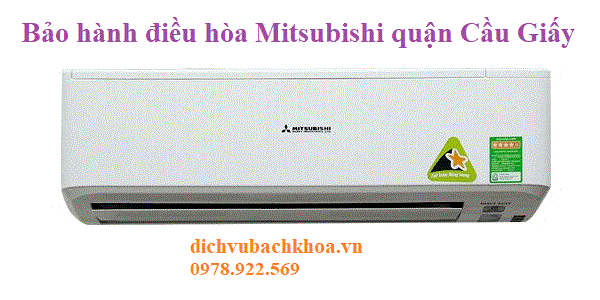 bảo hành điều hòa Mitsubishi quận Cầu Giấy