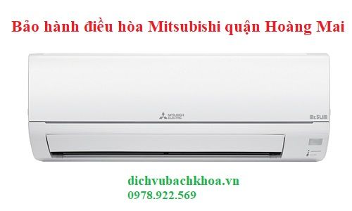 bảo hành điều hòa Mitsubishi quận Hoàng Mai