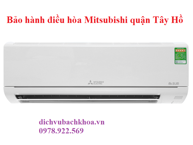bảo hành điều hòa Mitsubishi quận Tây Hồ