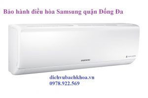 bảo hành điều hòa Samsung quận Đống Đa 