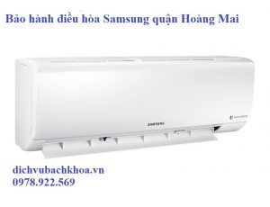 bảo hành điều hòa Samsung quận Hoàng Mai 