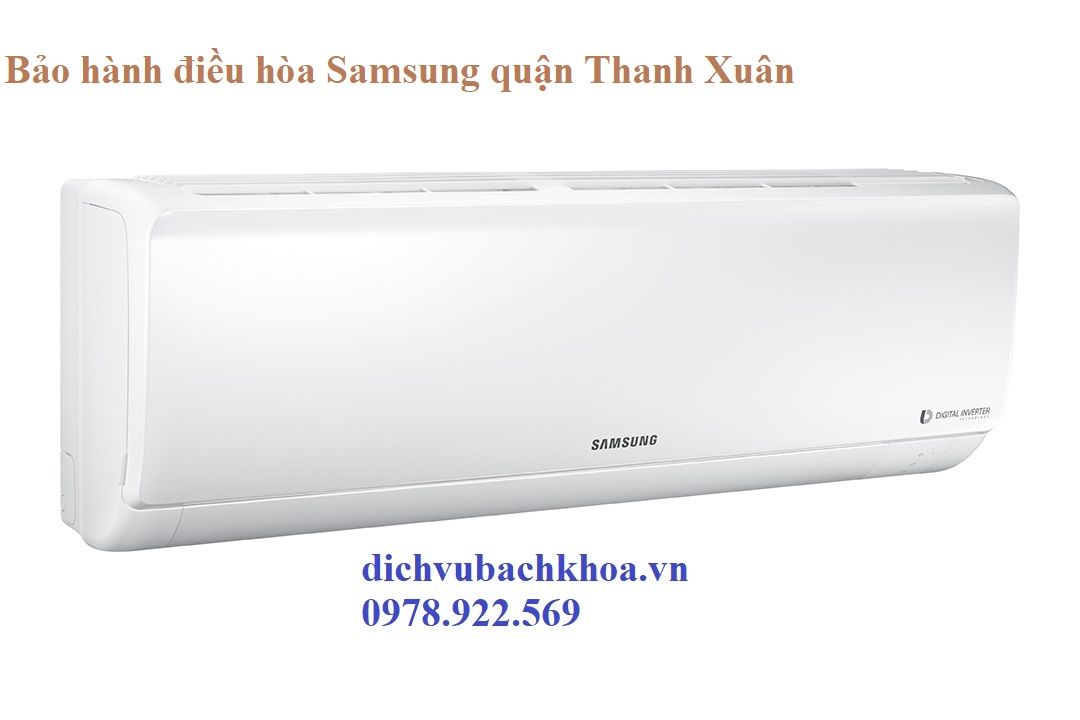 bảo hành điều hòa Samsung quận Thanh Xuân