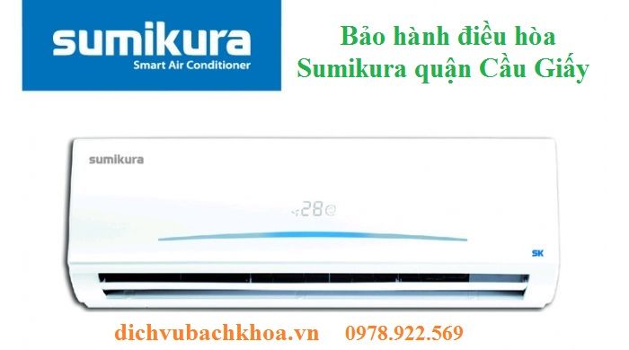 bảo hành điều hòa Sumikura quận Cầu Giấy 