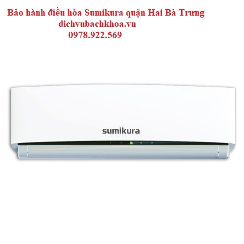 bảo Hành Điều Hòa Sumikura quận Hai Bà Trưng