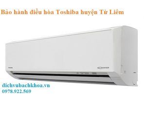 bảo hành điều hòa Toshiba huyện Từ Liêm 