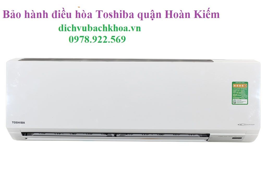bảo hành điều hòa Toshiba quận Hoàn Kiếm