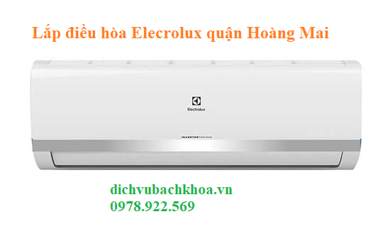 lắp điều hòa Electrolux quận Hoàng Mai