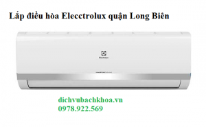 lắp điều hòa Electrolux quận Long Biên