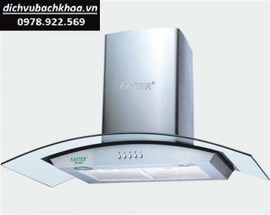 Sửa Máy Hút Mùi Faster