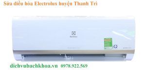 sửa Điều Hòa Electrolux huyện Thanh Trì