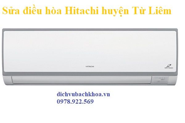 sửa điều hòa Hitachi huyện Từ Liêm