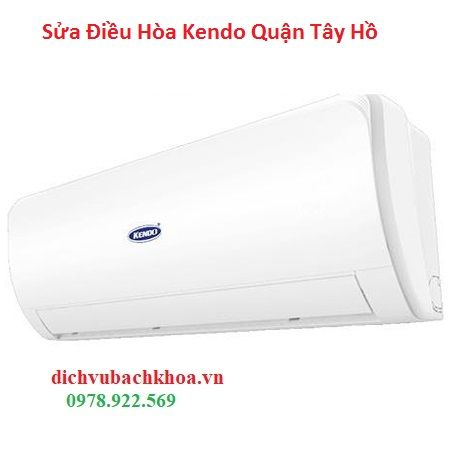 sửa Điều Hòa Kendo Quận Tây Hồ