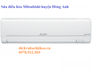 sửa điều hòa Mitsubishi huyện Đông Anh