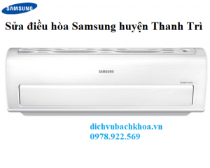 sửa điều hòa Samsung huyện Thanh Trì 